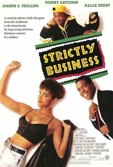 Famous quotes from Hollywood movie : Strictly Business (1991)
