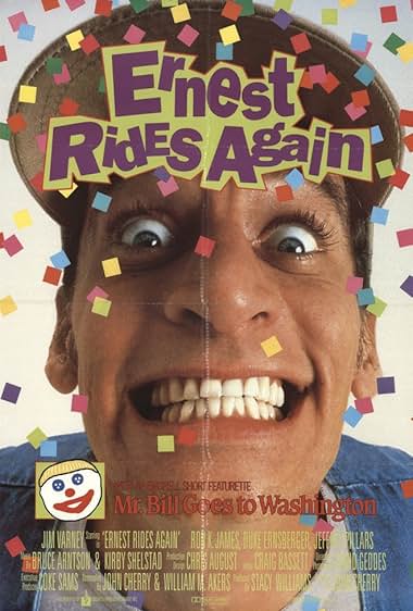 Famous quotes from Hollywood movie : Ernest Rides Again (1993)