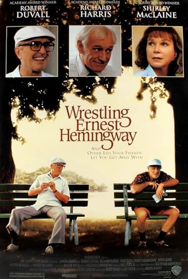 Famous quotes from Hollywood movie : Wrestling Ernest Hemingway (1993) - Part (2)