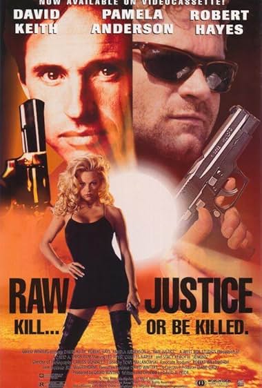 Famous quotes from Hollywood movie : Raw Justice (1994)