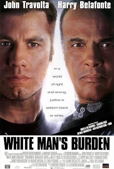 Famous quotes from Hollywood movie : White Man's Burden (1995)