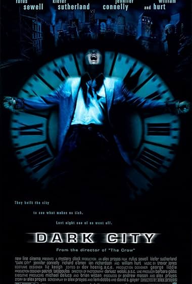 Famous quotes from Hollywood movie : Dark City (1998)