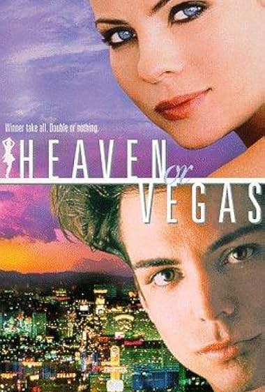 Famous quotes from Hollywood movie : Heaven or Vegas (1999)