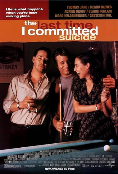 Famous quotes from Hollywood movie : The Last Time I Committed Suicide (1997)