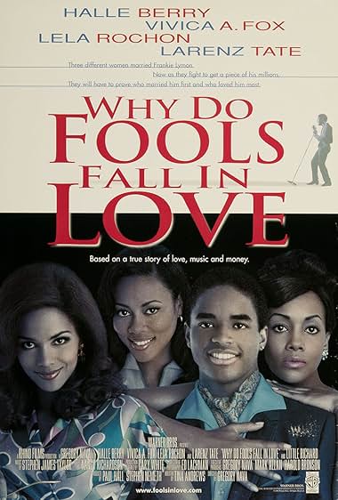 Famous quotes from Hollywood movie : Why Do Fools Fall in Love (1998)