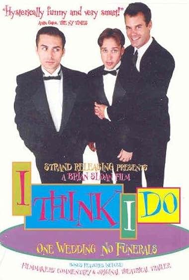 Famous quotes from Hollywood movie : I Think I Do (1997)