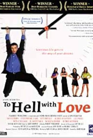 Famous quotes from Hollywood movie : To Hell with Love (1998)