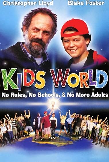 Famous quotes from Hollywood movie : Kids World (2001)
