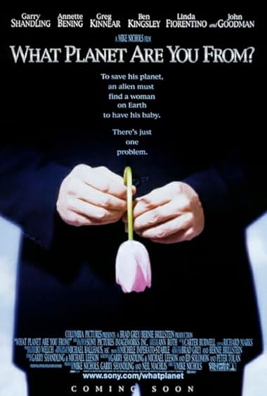 Famous quotes from Hollywood movie : What Planet Are You From? (2000)