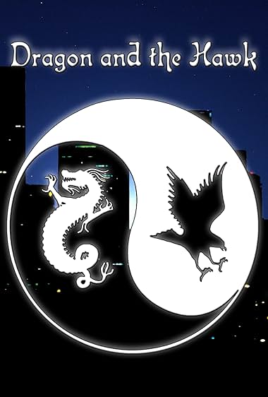 Famous quotes from Hollywood movie : Dragon and the Hawk (2001)