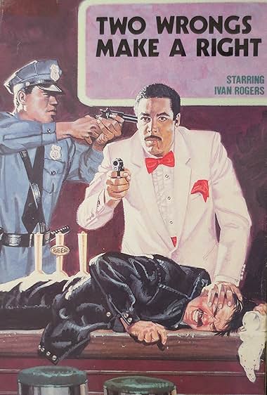 Famous quotes from Hollywood movie : Two Wrongs Make a Right (1987)