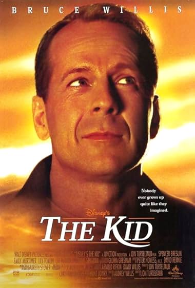 Famous quotes from Hollywood movie : The Kid (2000)