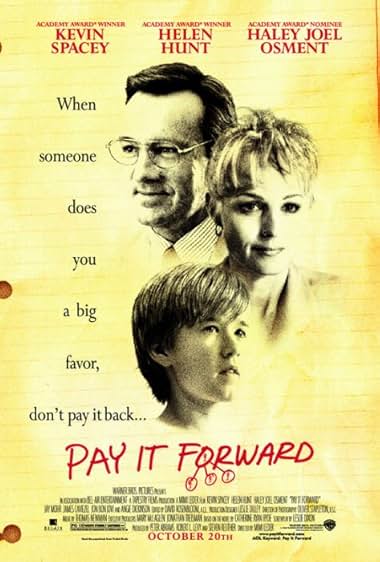 Famous quotes from Hollywood movie : Pay It Forward (2000)