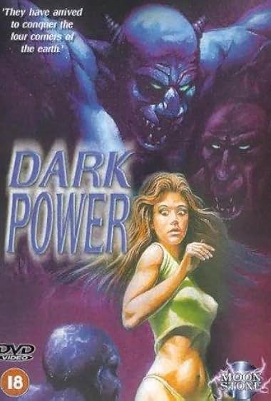 Famous quotes from Hollywood movie : The Dark Power (1985)