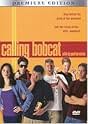 Famous quotes from Hollywood movie : Calling Bobcat (2000)