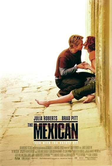 Famous quotes from Hollywood movie : The Mexican (2001) - Part (2)