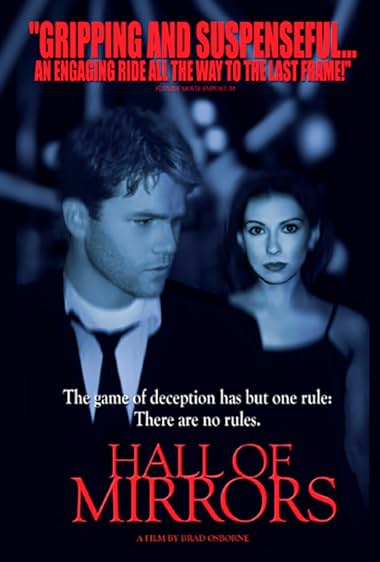 Famous quotes from Hollywood movie : Hall of Mirrors (2001)