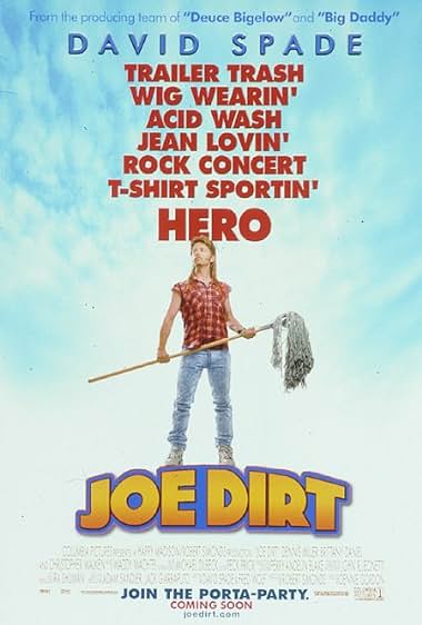 Famous quotes from Hollywood movie : Joe Dirt (2001) - Part (3)