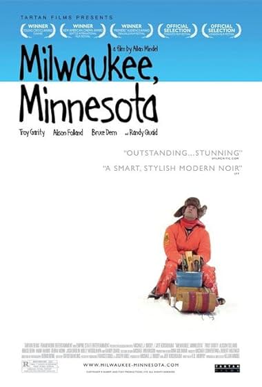 Famous quotes from Hollywood movie : Milwaukee, Minnesota (2003)