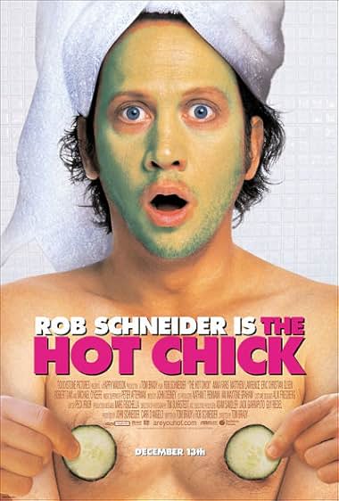 Famous quotes from Hollywood movie : The Hot Chick (2002) - Part (5)