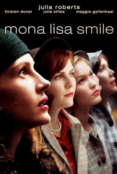 Famous quotes from Hollywood movie : Mona Lisa Smile (2003) - Part (5)