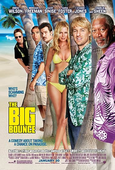 Famous quotes from Hollywood movie : The Big Bounce (2004)