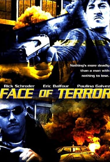 Famous quotes from Hollywood movie : Face of Terror (2004)