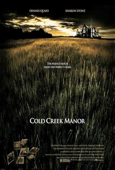 Famous quotes from Hollywood movie : Cold Creek Manor (2003)