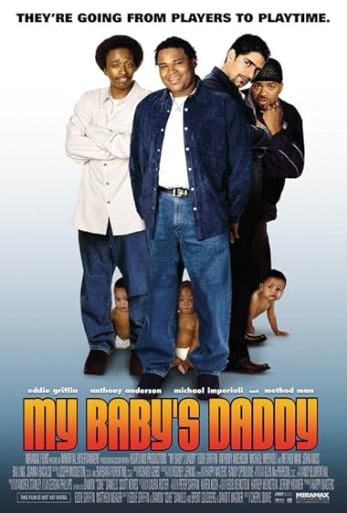 Famous quotes from Hollywood movie : My Baby's Daddy (2004)