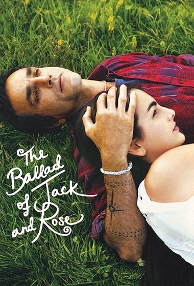 Famous quotes from Hollywood movie : The Ballad of Jack and Rose (2005)