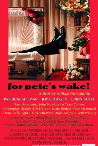 Famous quotes from Hollywood movie : For Pete's Wake! (2007)