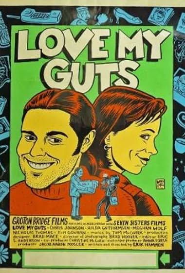 Famous quotes from Hollywood movie : Love My Guts (2000)