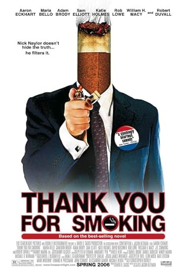 Famous quotes from Hollywood movie : Thank You for Smoking (2005) - Part (2)