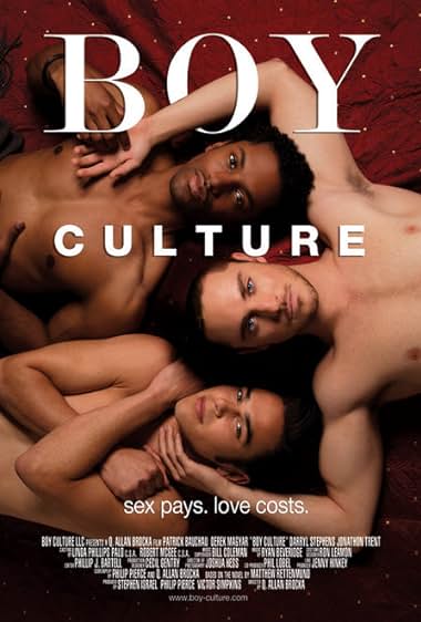 Famous quotes from Hollywood movie : Boy Culture (2006) - Part (2)