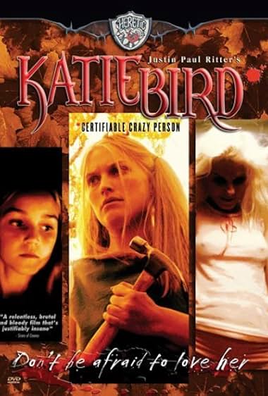 Famous quotes from Hollywood movie : KatieBird *Certifiable Crazy Person (2005)