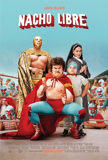 Famous quotes from Hollywood movie : Nacho Libre (2006)