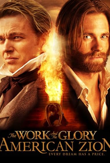 Famous quotes from Hollywood movie : The Work and the Glory II: American Zion (2005)