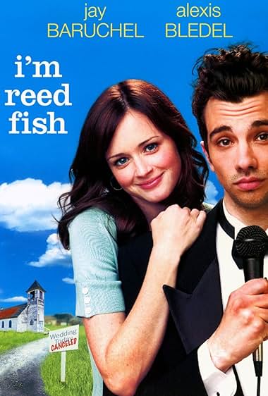 Famous quotes from Hollywood movie : I'm Reed Fish (2006)