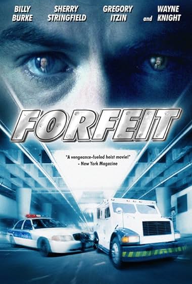 Famous quotes from Hollywood movie : Forfeit (2007)