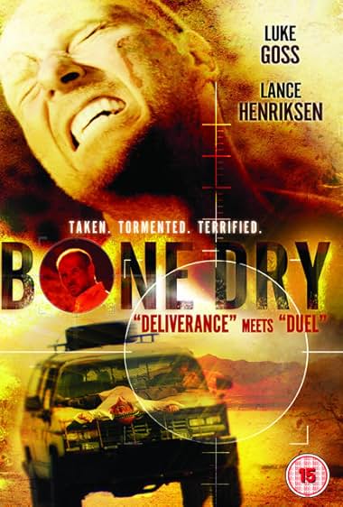 Famous quotes from Hollywood movie : Bone Dry (2007) - Part (2)