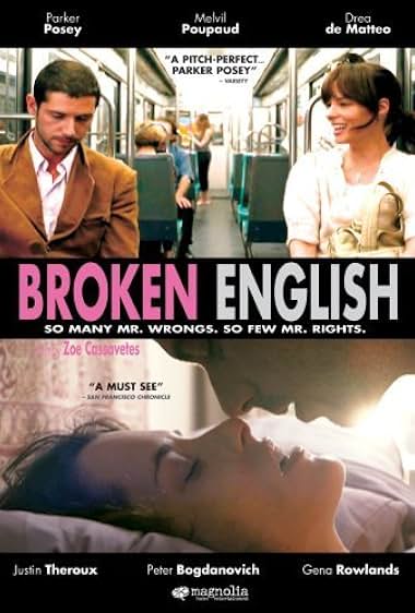 Famous quotes from Hollywood movie : Broken English (2007)