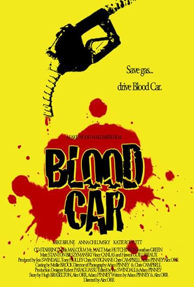 Famous quotes from Hollywood movie : Blood Car (2007)