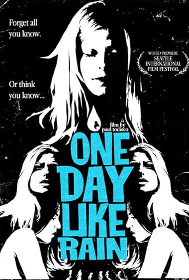 Famous quotes from Hollywood movie : One Day Like Rain (2007)