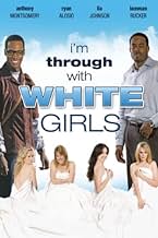 Famous quotes from Hollywood movie : I'm Through with White Girls (The Inevitable Undoing of Jay Brooks) (2007)