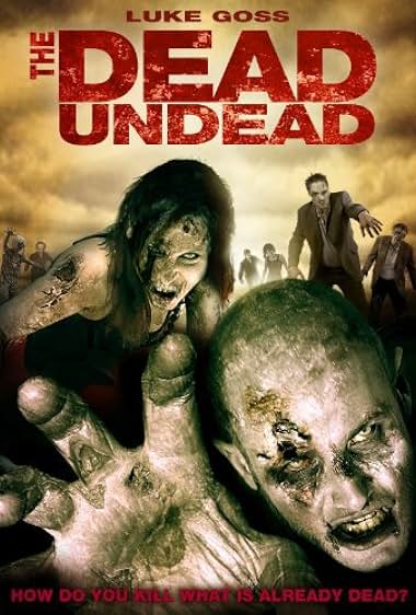 Famous quotes from Hollywood movie : The Dead Undead (2010)