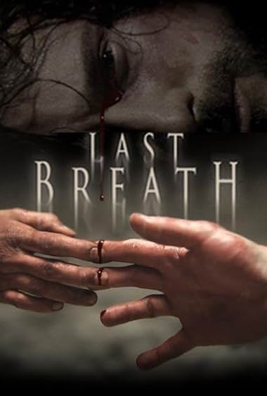 Famous quotes from Hollywood movie : Last Breath (2010)