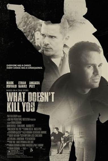 Famous quotes from Hollywood movie : What Doesn't Kill You (2008)