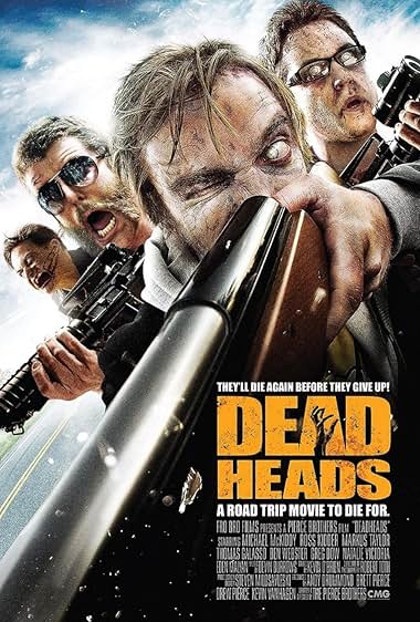 Famous quotes from Hollywood movie : DeadHeads (2011)