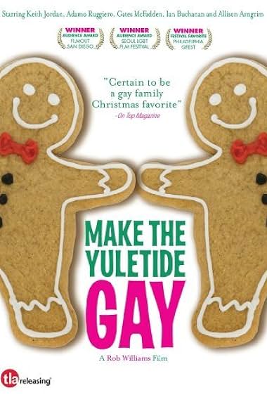 Famous quotes from Hollywood movie : Make the Yuletide Gay (2009)