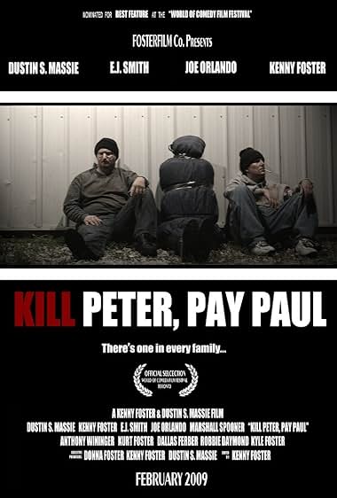 Famous quotes from Hollywood movie : Kill Peter, Pay Paul (2009)